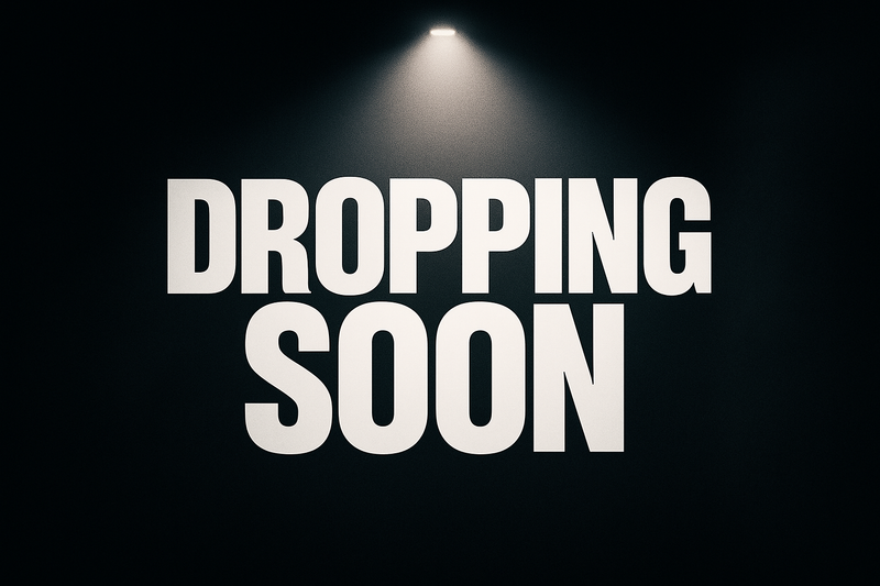 Dropping Soon